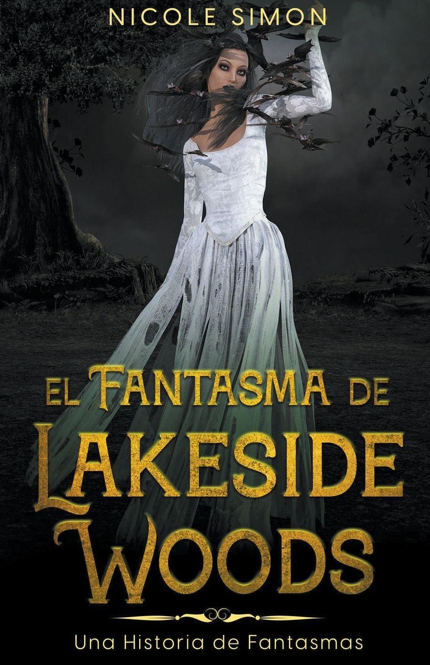 Vorderes Coverbild El Fantasma de Lakeside Woods
