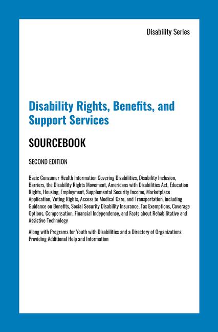 Vorderes Coverbild Disability Rights, Benefits, and Support Services Sourcebook, Second Edition