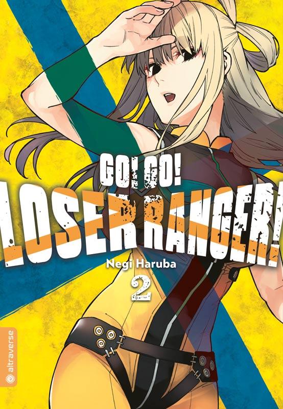 Vorderes Coverbild Go! Go! Loser Ranger! 02