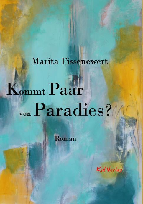 Vorderes Coverbild Kommt Paar von Paradies?
