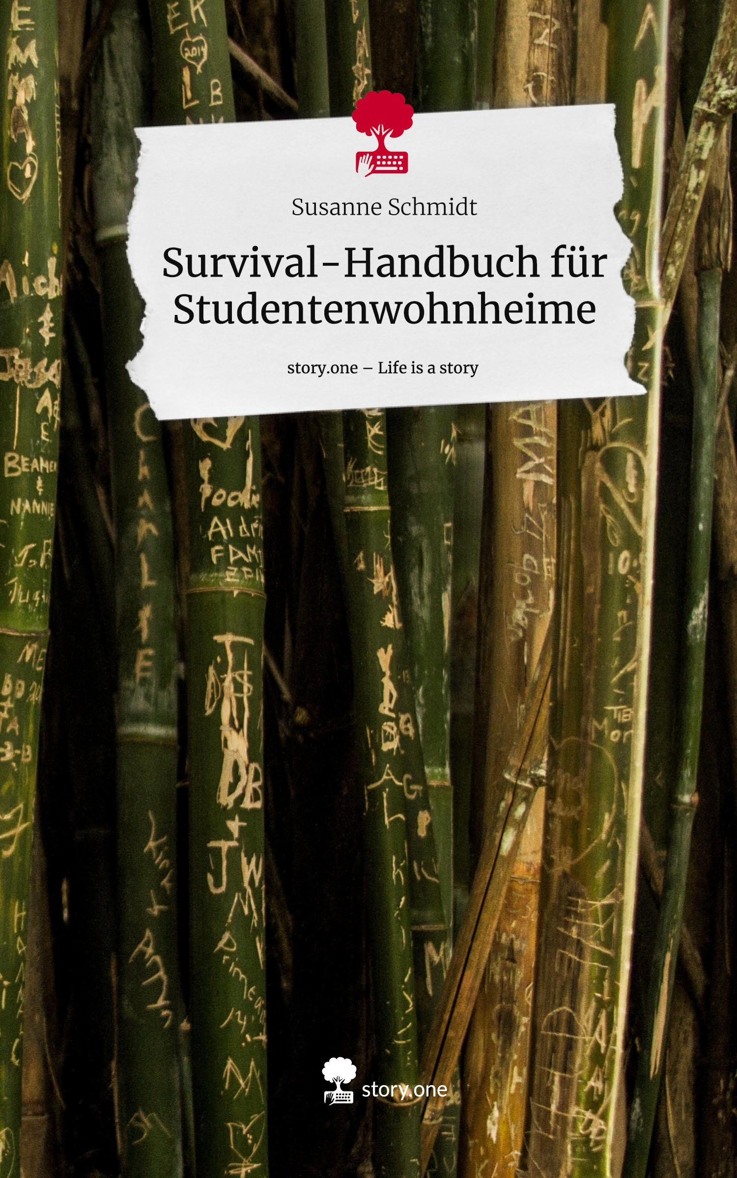 Vorderes Coverbild Survival-Handbuch für Studentenwohnheime. Life is a Story - story.one