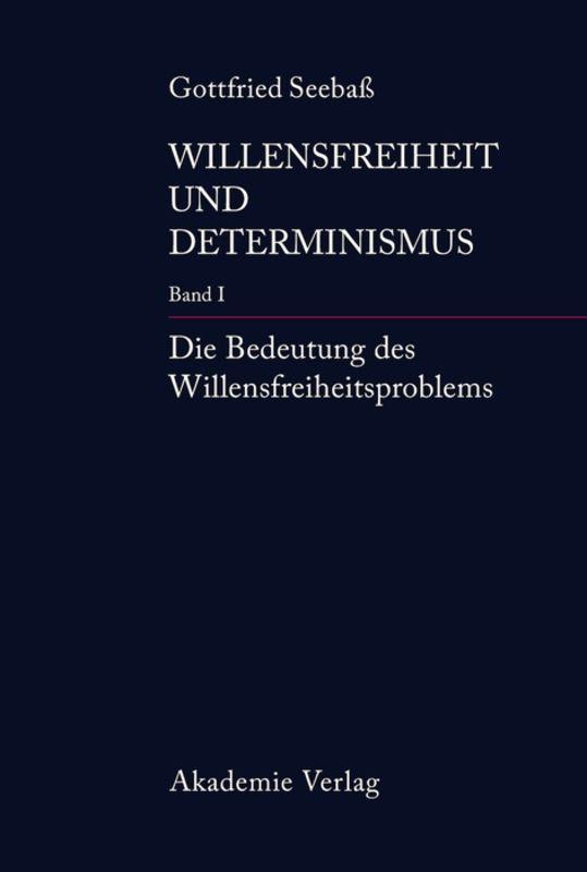 Vorderes Coverbild Die Bedeutung des Willensfreiheitsproblems
