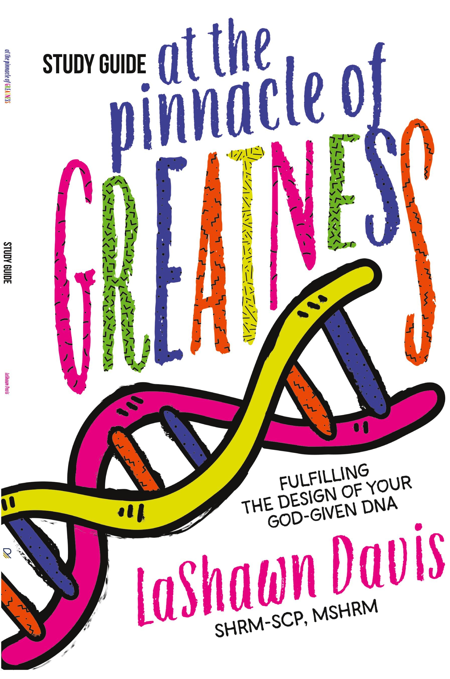 Vorderes Coverbild At the Pinnacle of Greatness Study Guide