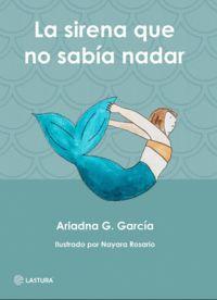 Vorderes Coverbild La sirena que no sabía nadar