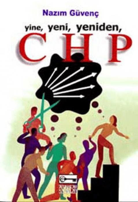 Vorderes Coverbild Yine, Yeni, Yeniden, CHP