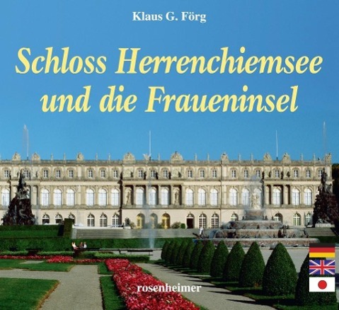 Vorderes Coverbild Schloss Herrenchiemsee und die Fraueninsel
