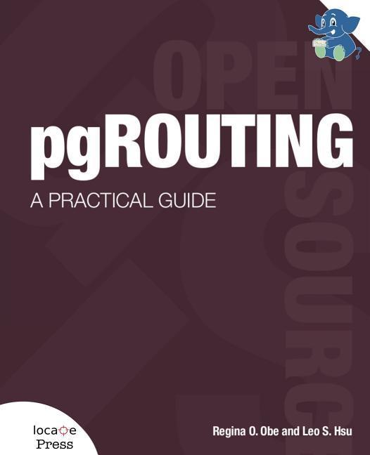 Vorderes Coverbild pgRouting: A Practical Guide
