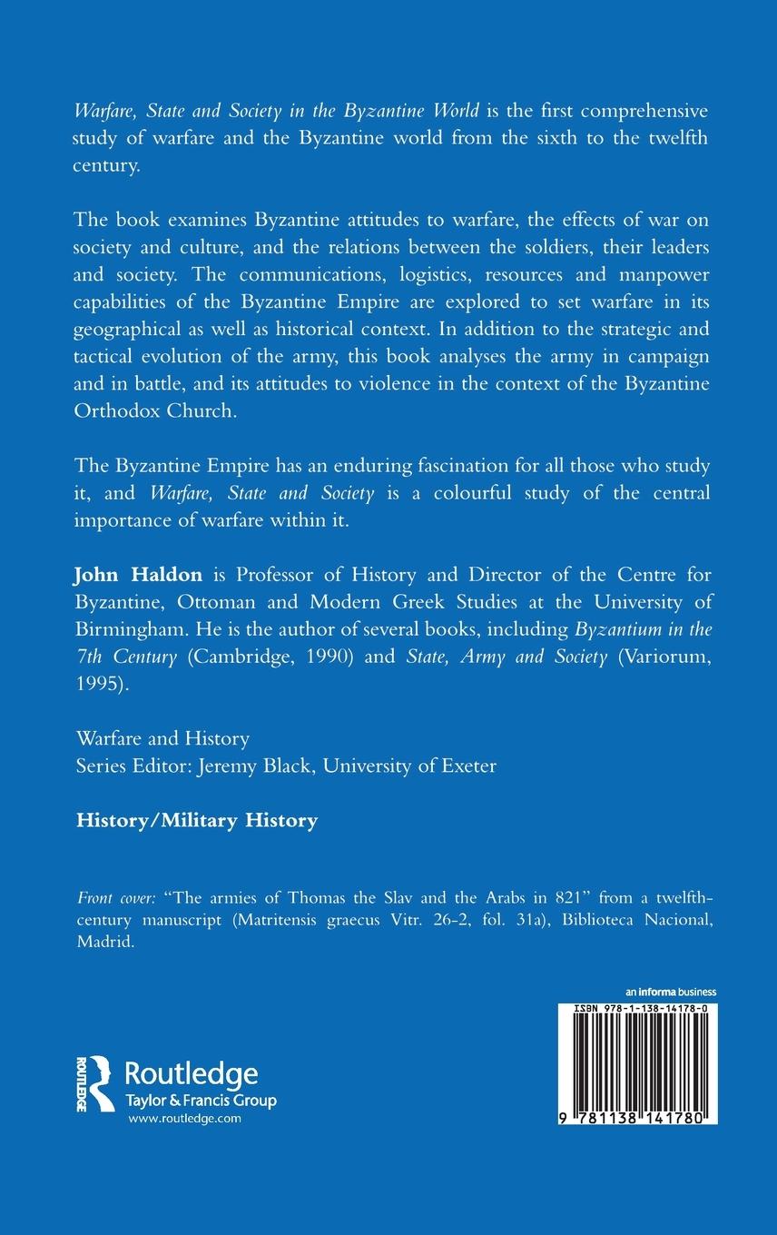 Rückseitencover Warfare, State And Society In The Byzantine World 565-1204