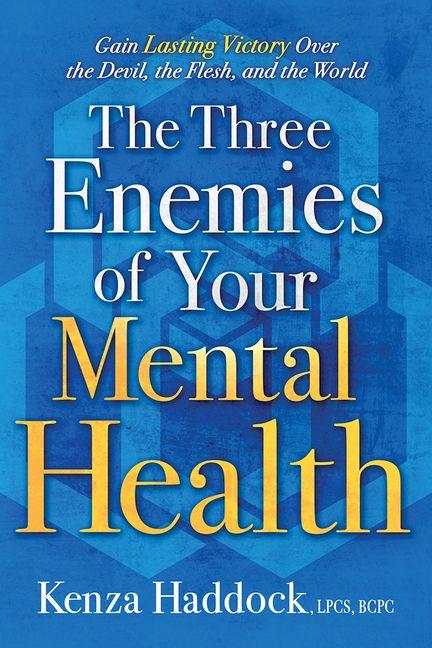 Vorderes Coverbild The Three Enemies of Your Mental Health