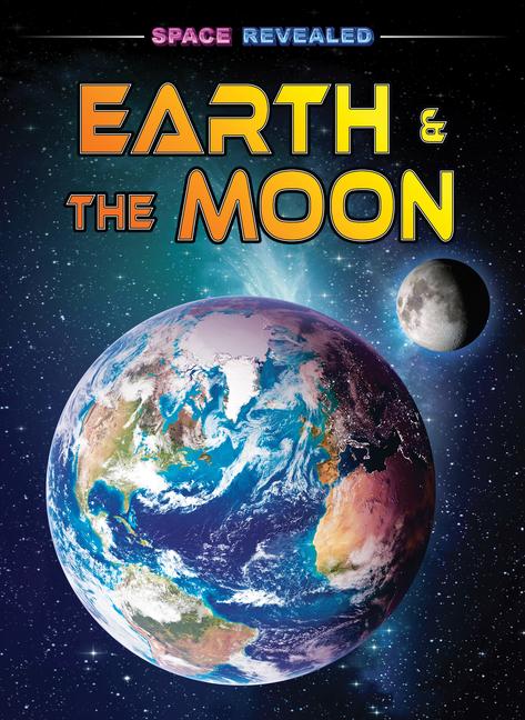 Vorderes Coverbild Earth & the Moon