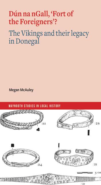 Vorderes Coverbild Dún Na Ngall, 'Fort of the Foreigners'? the Vikings and Their Legacy in Donegal