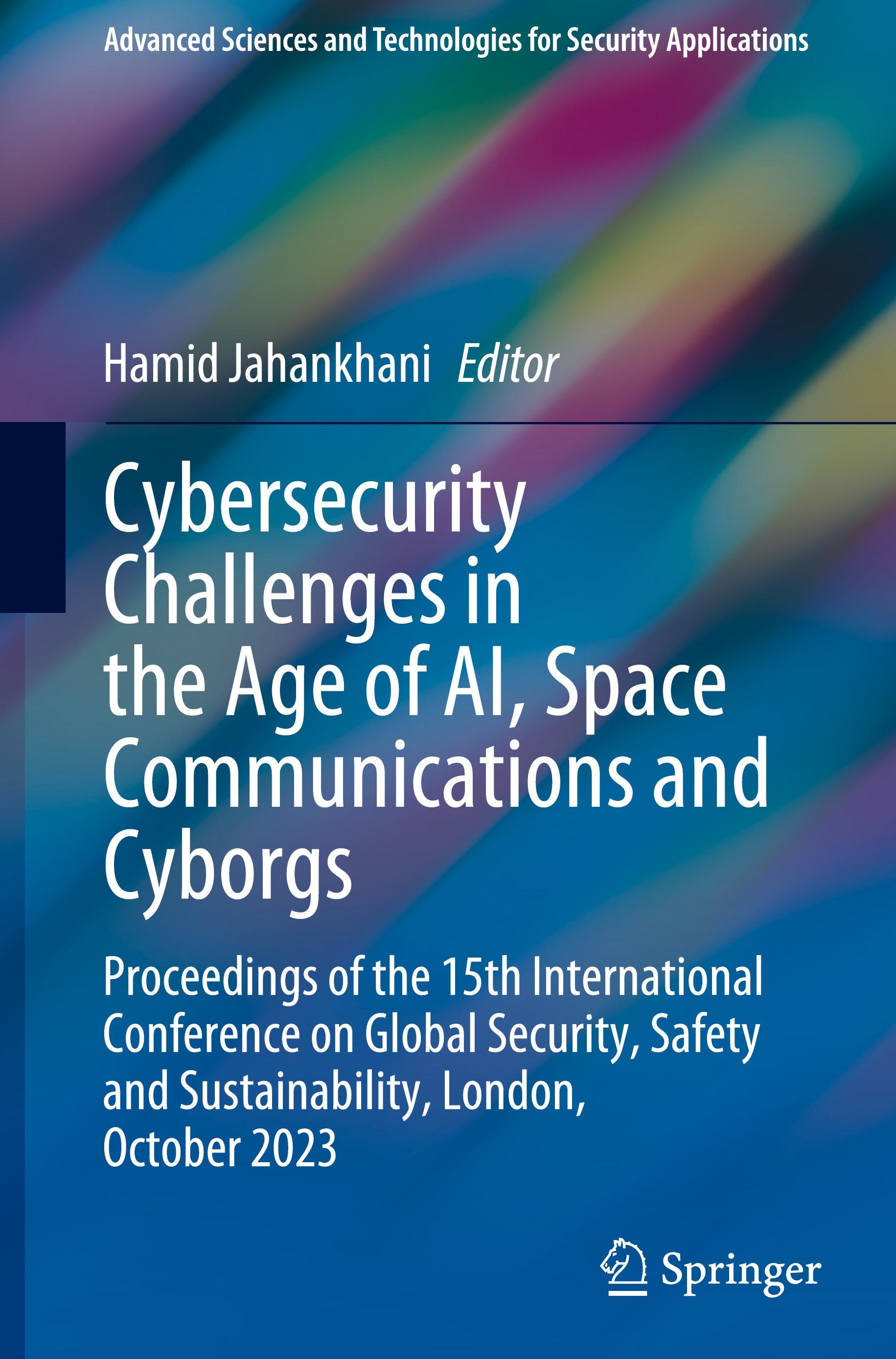 Vorderes Coverbild Cybersecurity Challenges in the Age of AI, Space Communications and Cyborgs