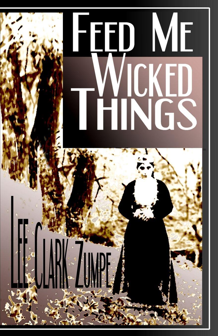 Vorderes Coverbild Feed Me Wicked Things