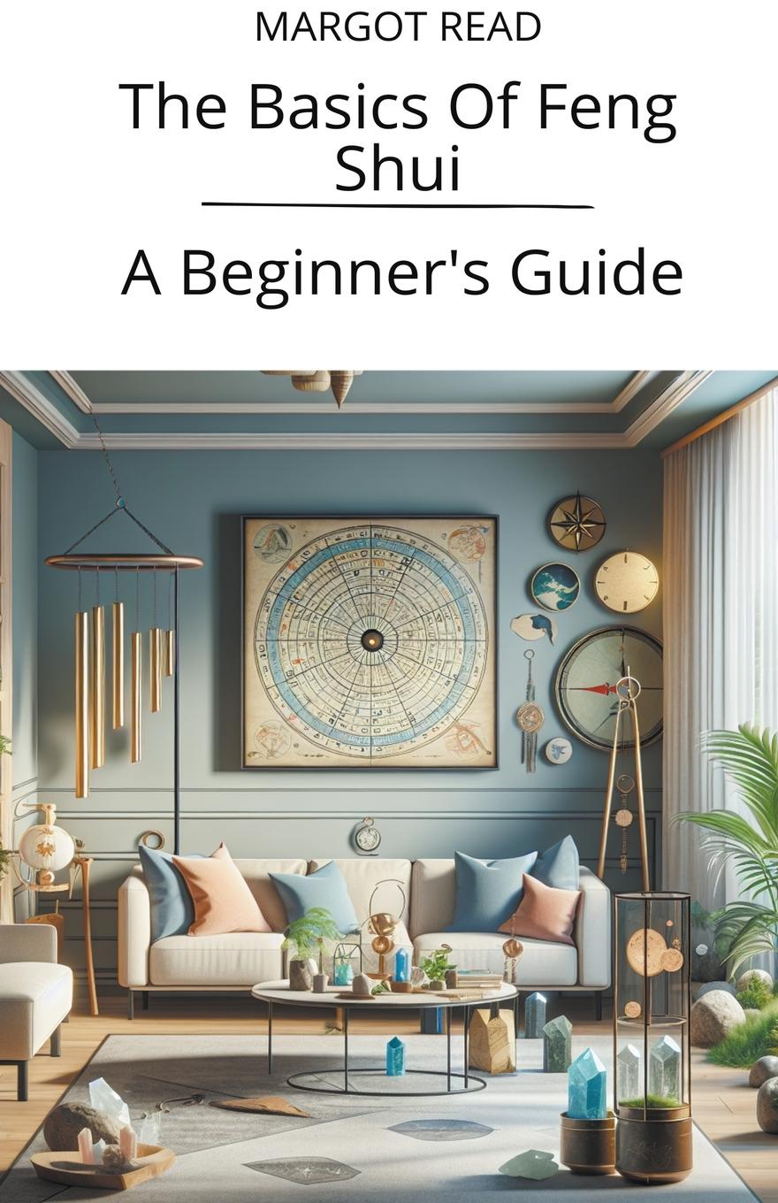 Vorderes Coverbild The Basics Of Feng Shui