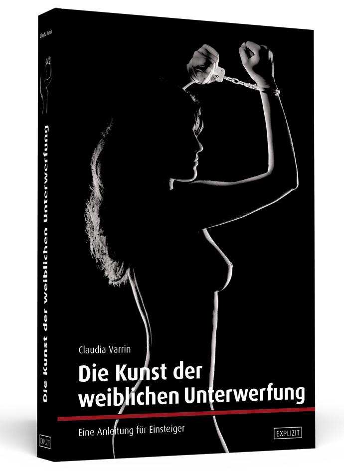 Vorderes Coverbild Die Kunst der weiblichen Unterwerfung