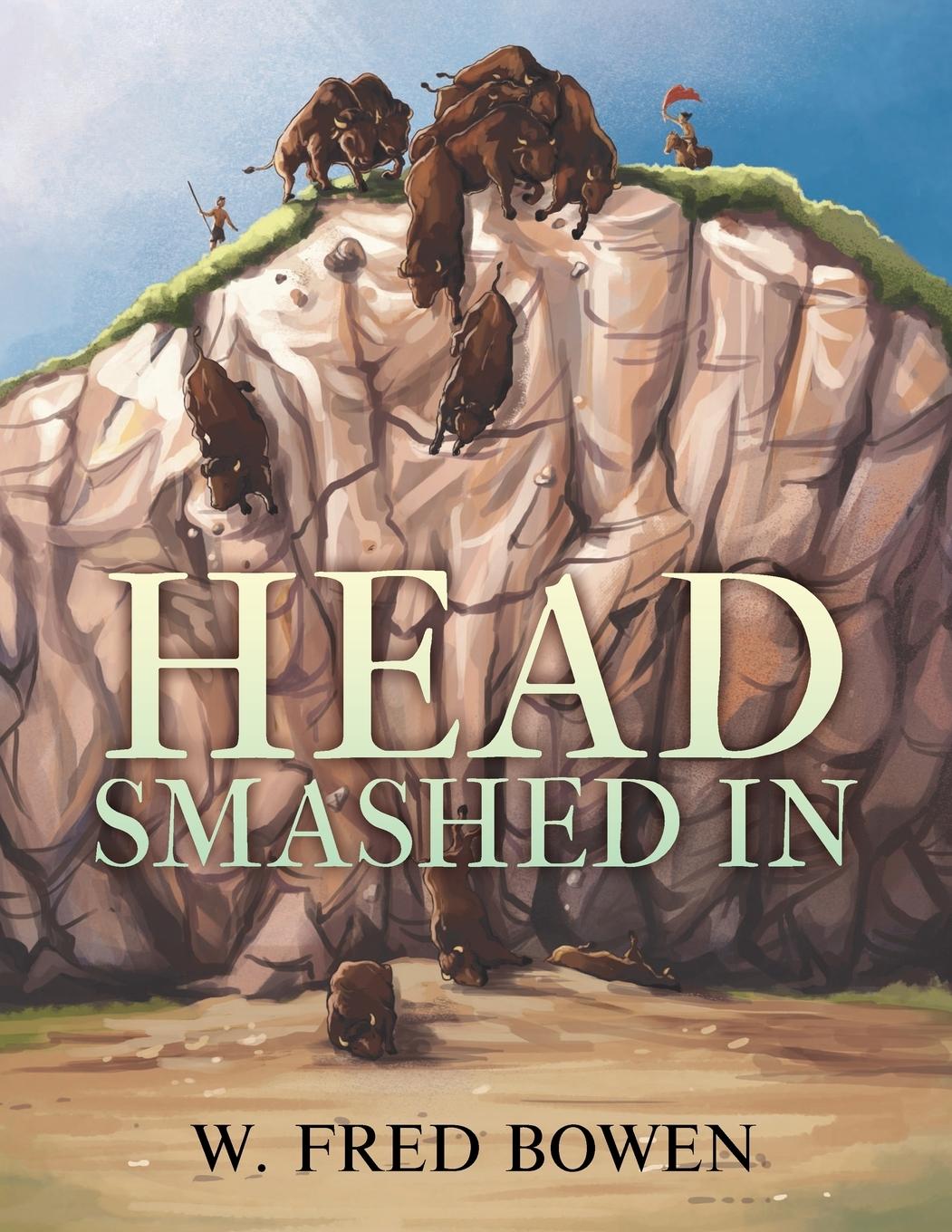 Vorderes Coverbild Head Smashed In