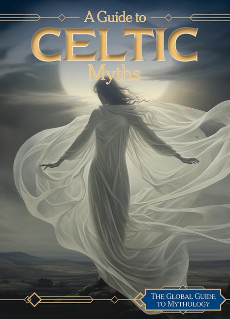 Vorderes Coverbild A Guide to Celtic Myths