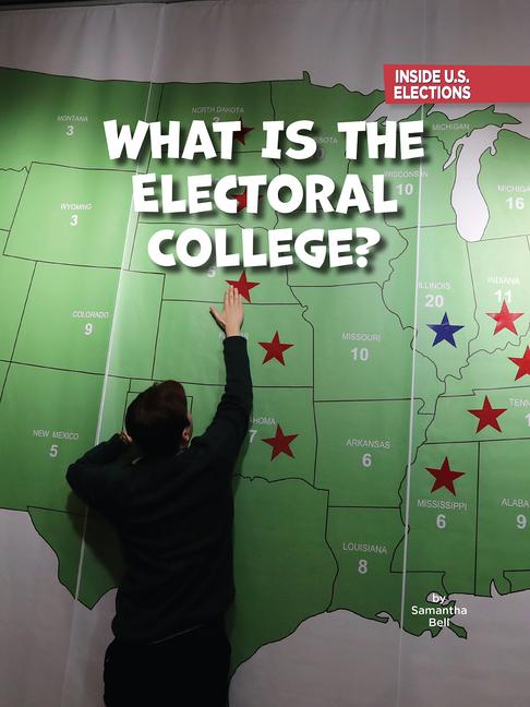 Vorderes Coverbild What Is the Electoral College?