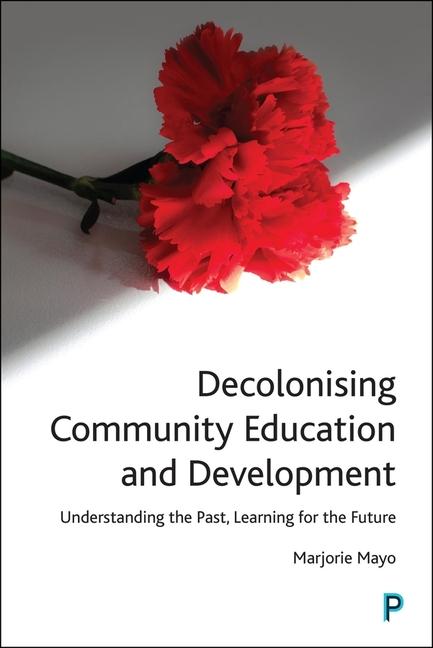Vorderes Coverbild Decolonising Community Education and Development