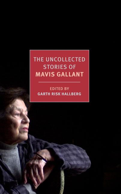 Vorderes Coverbild The Uncollected Stories of Mavis Gallant