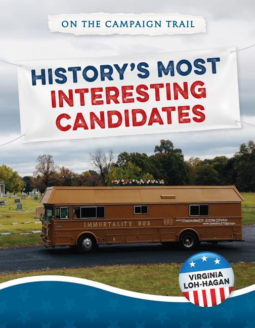 Vorderes Coverbild History's Most Interesting Candidates