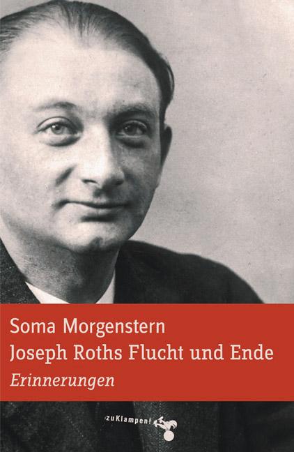 Vorderes Coverbild Joseph Roths Flucht und Ende