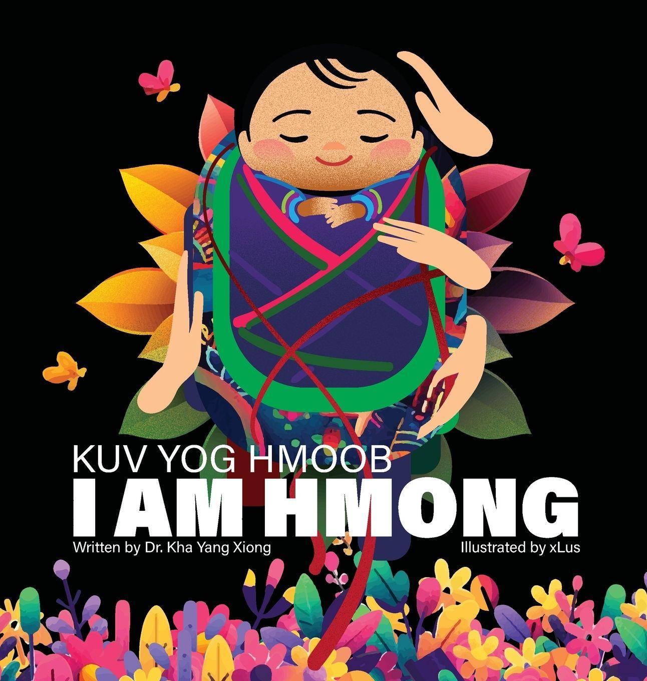 Vorderes Coverbild I Am Hmong Kuv Yog Hmoob