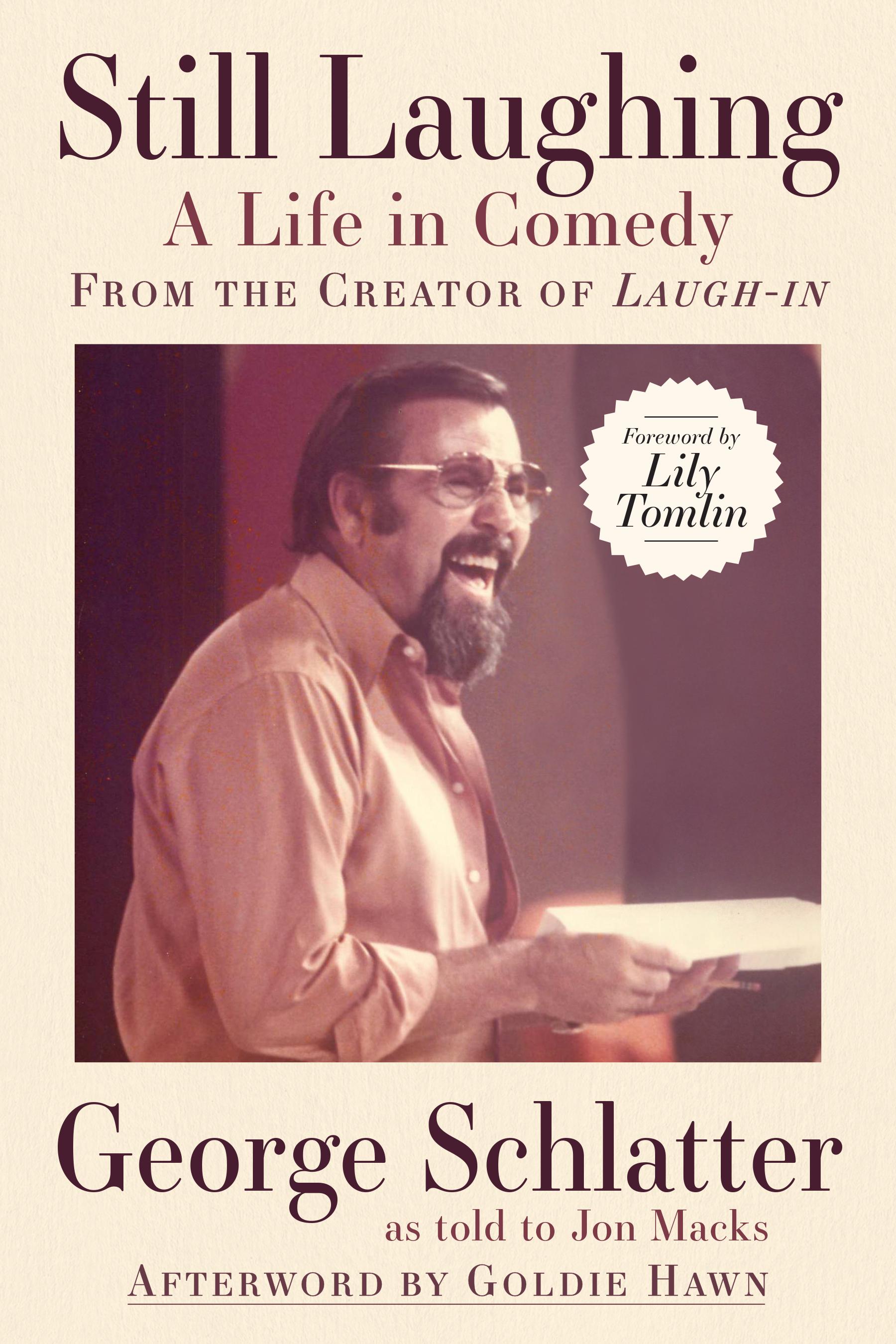 Vorderes Coverbild Still Laughing: A Life in Comedy (from the Creator of Laugh-In)