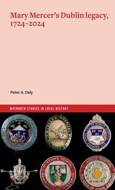Vorderes Coverbild Mary Mercer's Dublin Legacy, 1724-2024