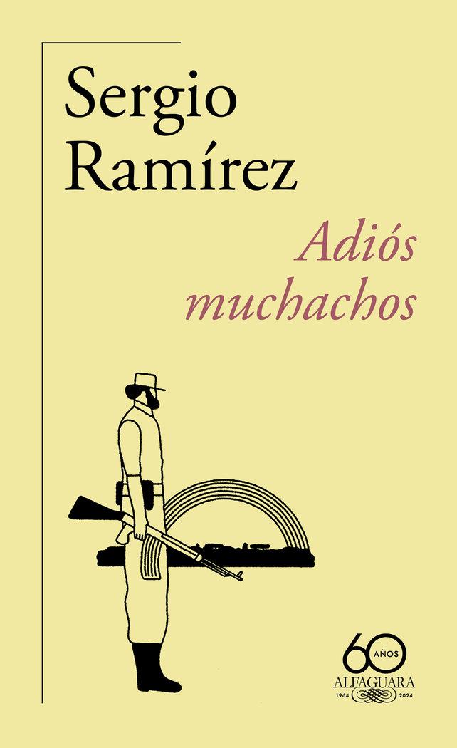Vorderes Coverbild Adiós Muchachos (60 Aniversario de Alfaguara) / Goodbye, Fellows