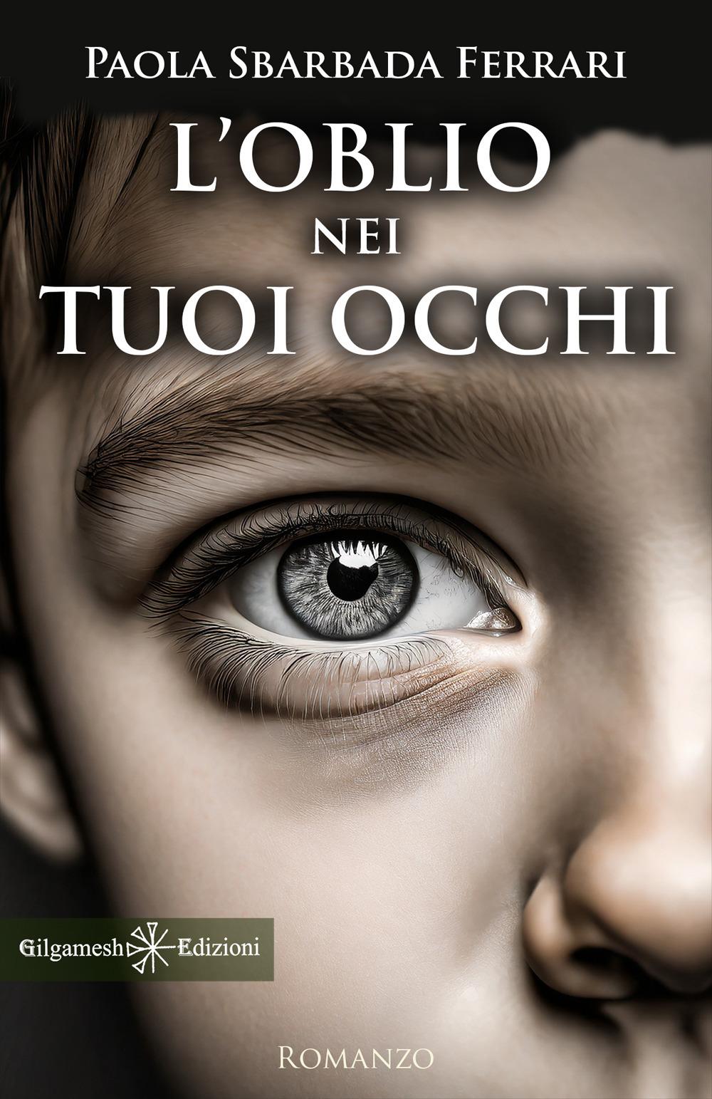 Vorderes Coverbild L' oblio nei tuoi occhi