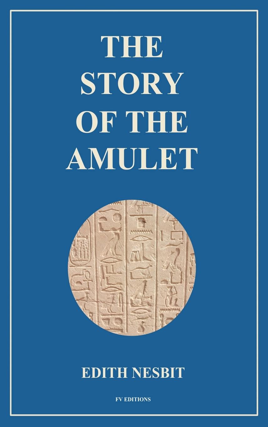 Vorderes Coverbild The Story of the Amulet