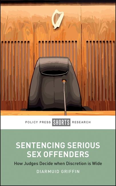 Vorderes Coverbild Sentencing Serious Sex Offenders