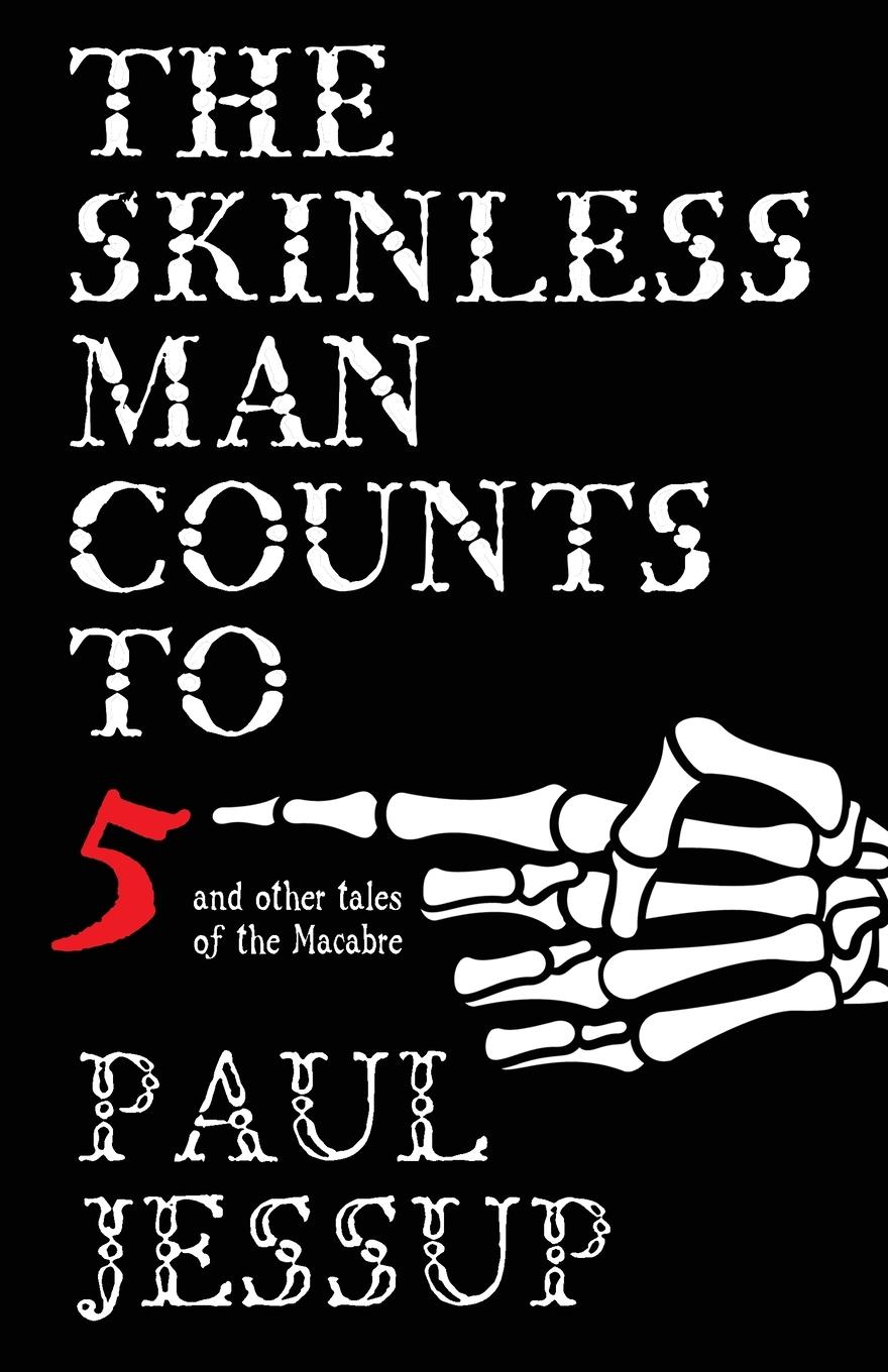 Vorderes Coverbild The Skinless Man Counts to Five
