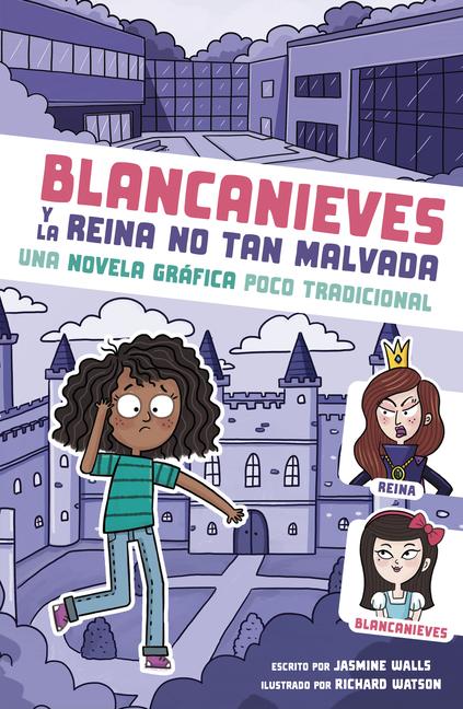 Vorderes Coverbild Blancanieves Y La Reina No Tan Malvada