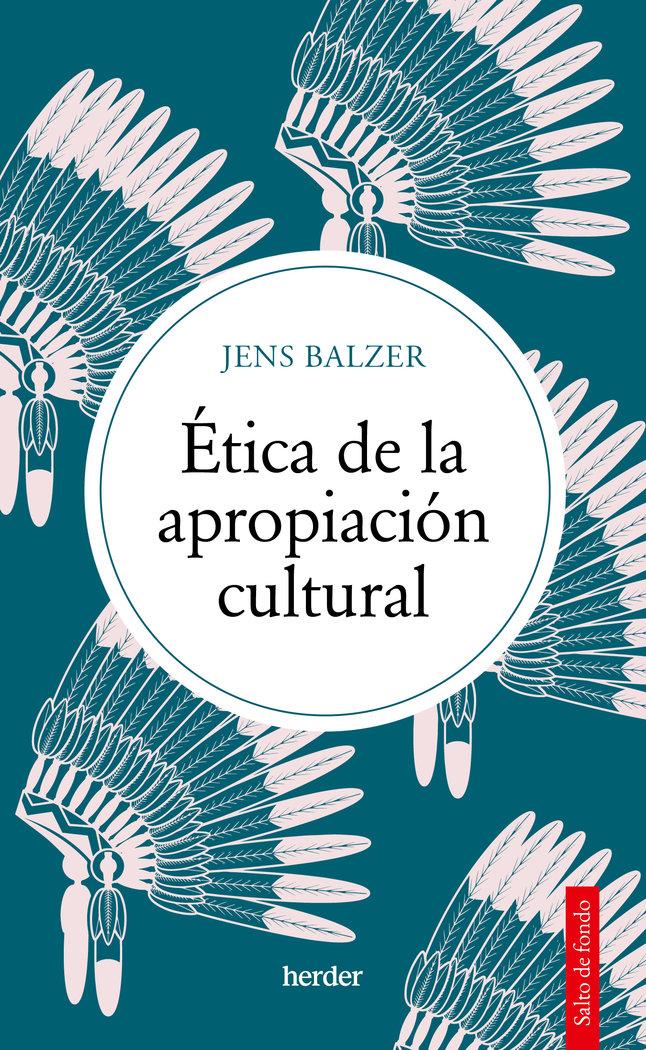 Vorderes Coverbild Etica de la Apropiacion Cultural