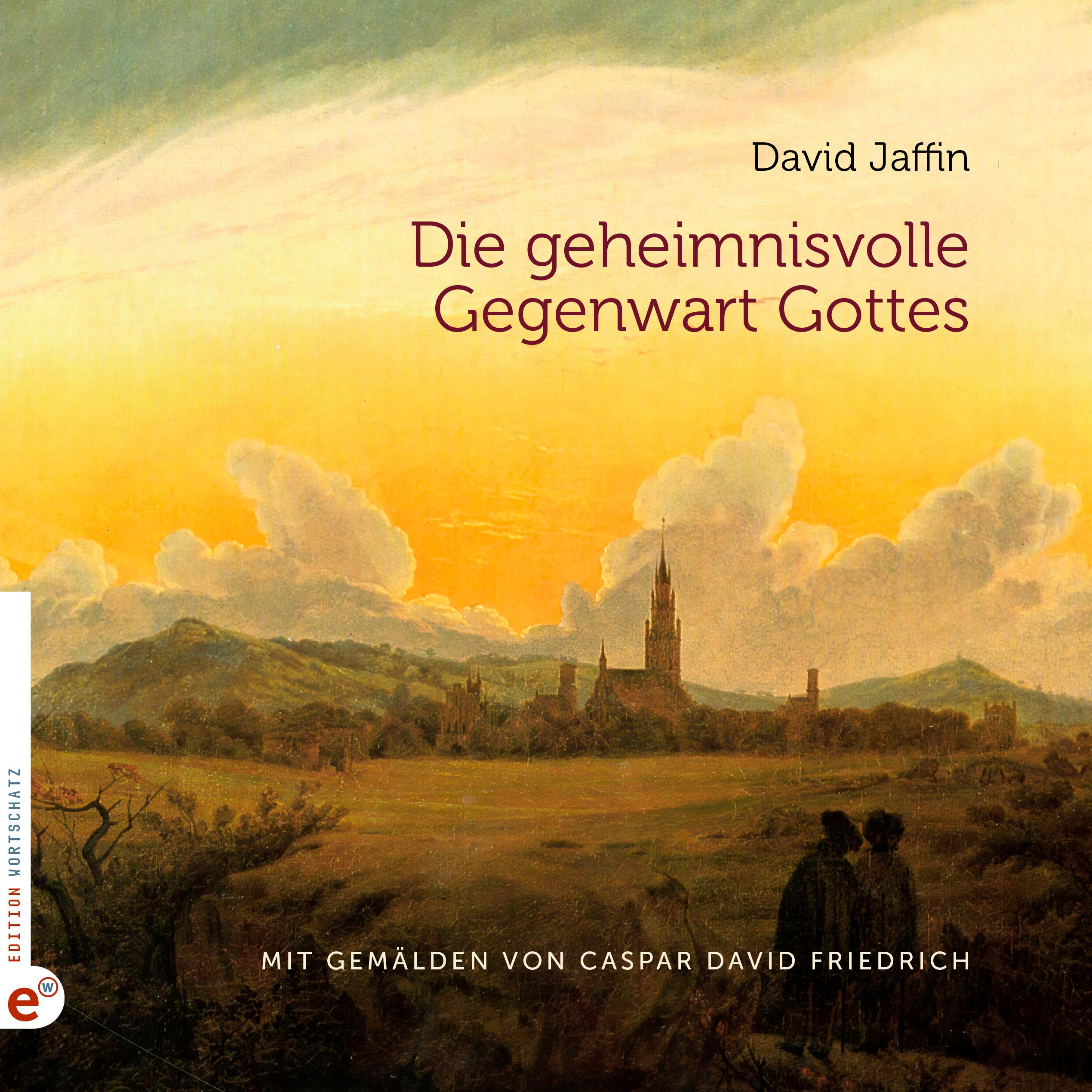 Vorderes Coverbild Die geheimnisvolle Gegenwart Gottes