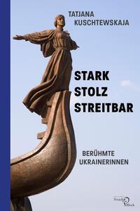 Vorderes Coverbild Stark - stolz - streitbar