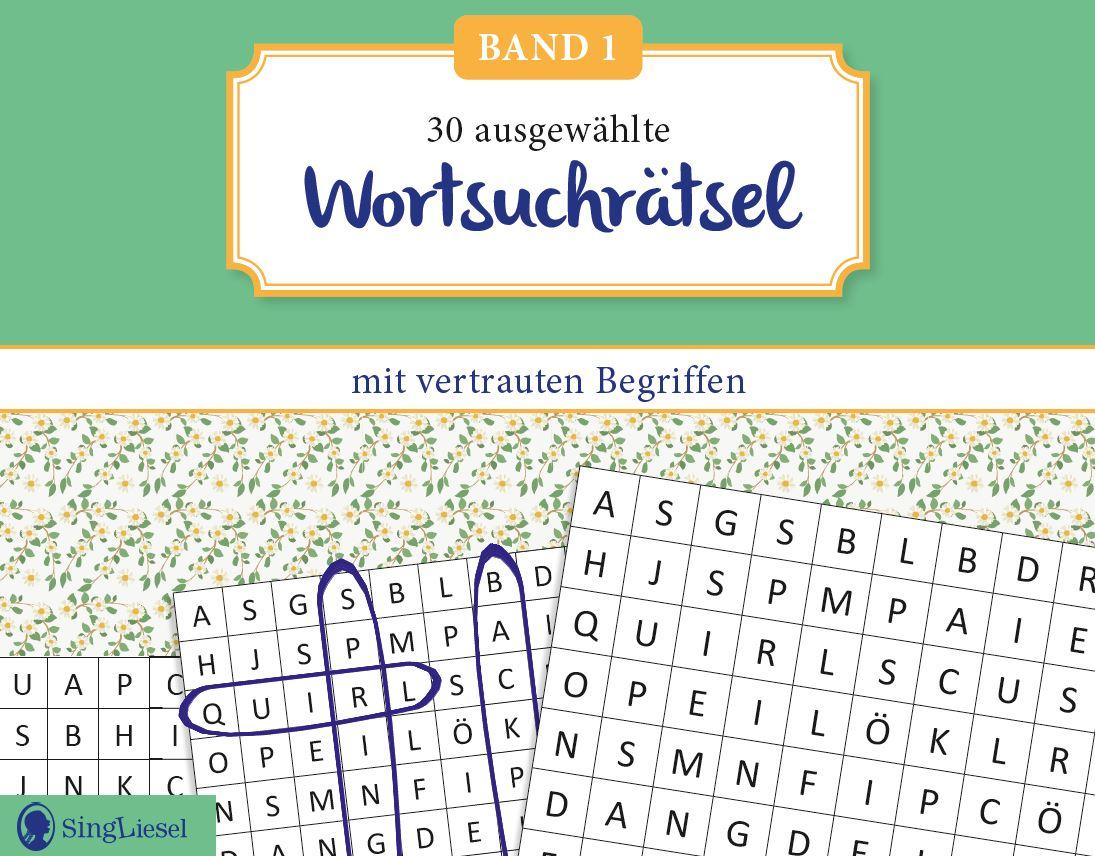Vorderes Coverbild Wortsuchrätsel für Senioren mit vertrauten Begriffen. Rätselspaß, Beschäftigung und Gedächtnistraining für Senioren. Auch mit Demenz. Großdruck
