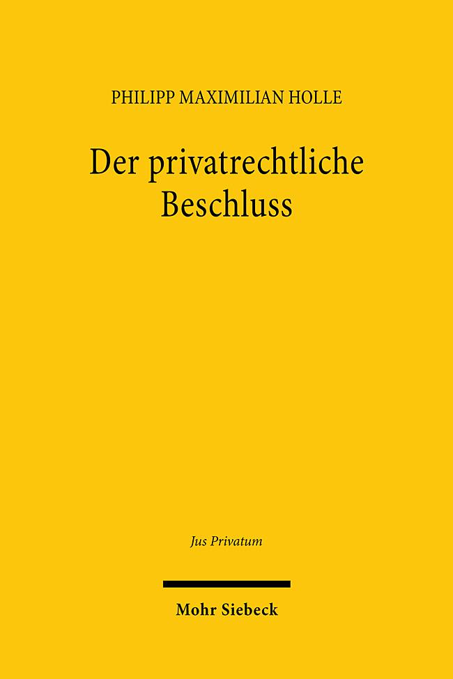 Vorderes Coverbild Der privatrechtliche Beschluss