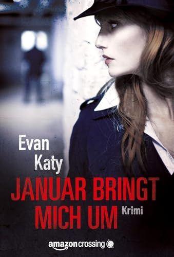 Vorderes Coverbild Januar bringt mich um