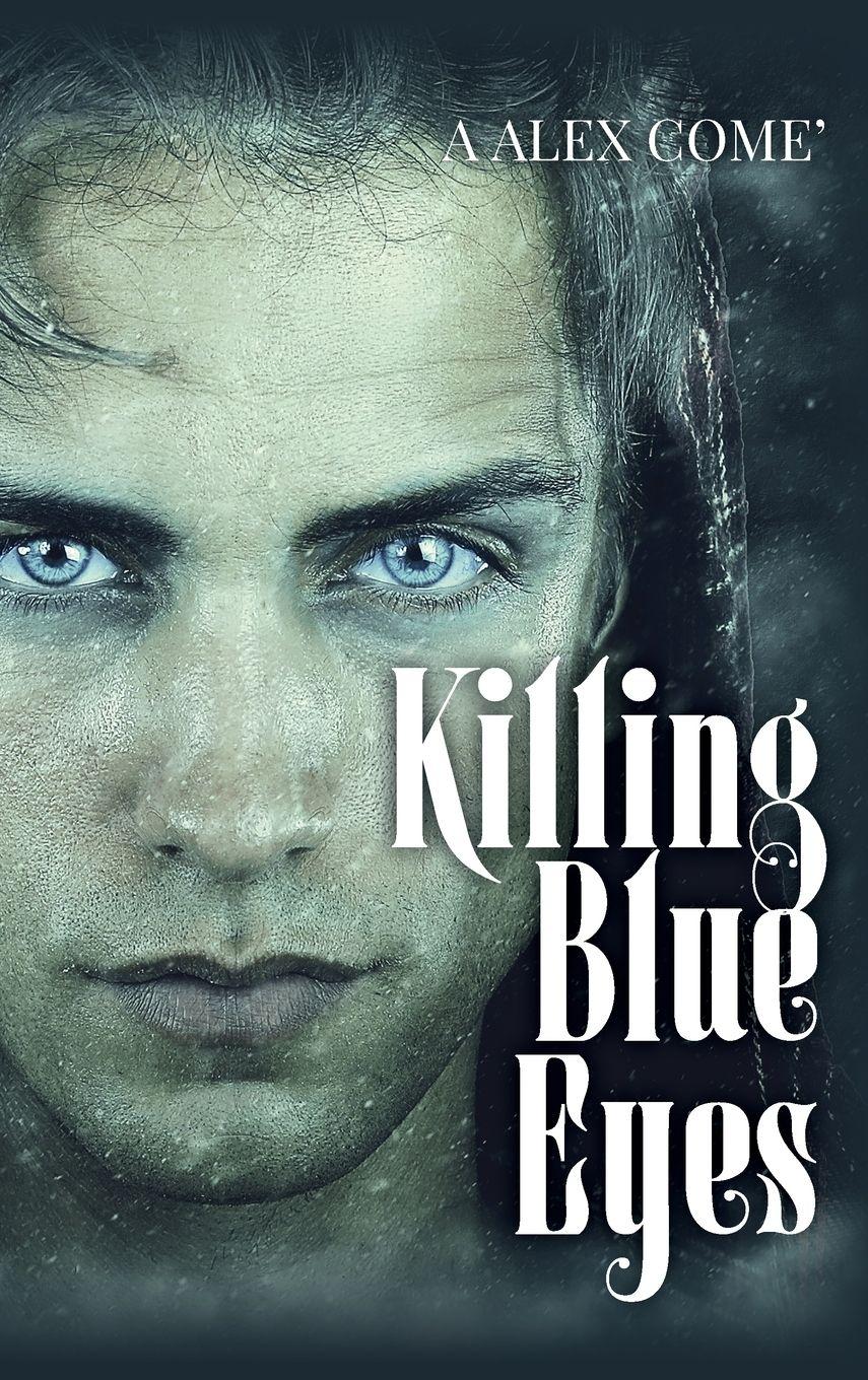 Vorderes Coverbild Killing Blue Eyes