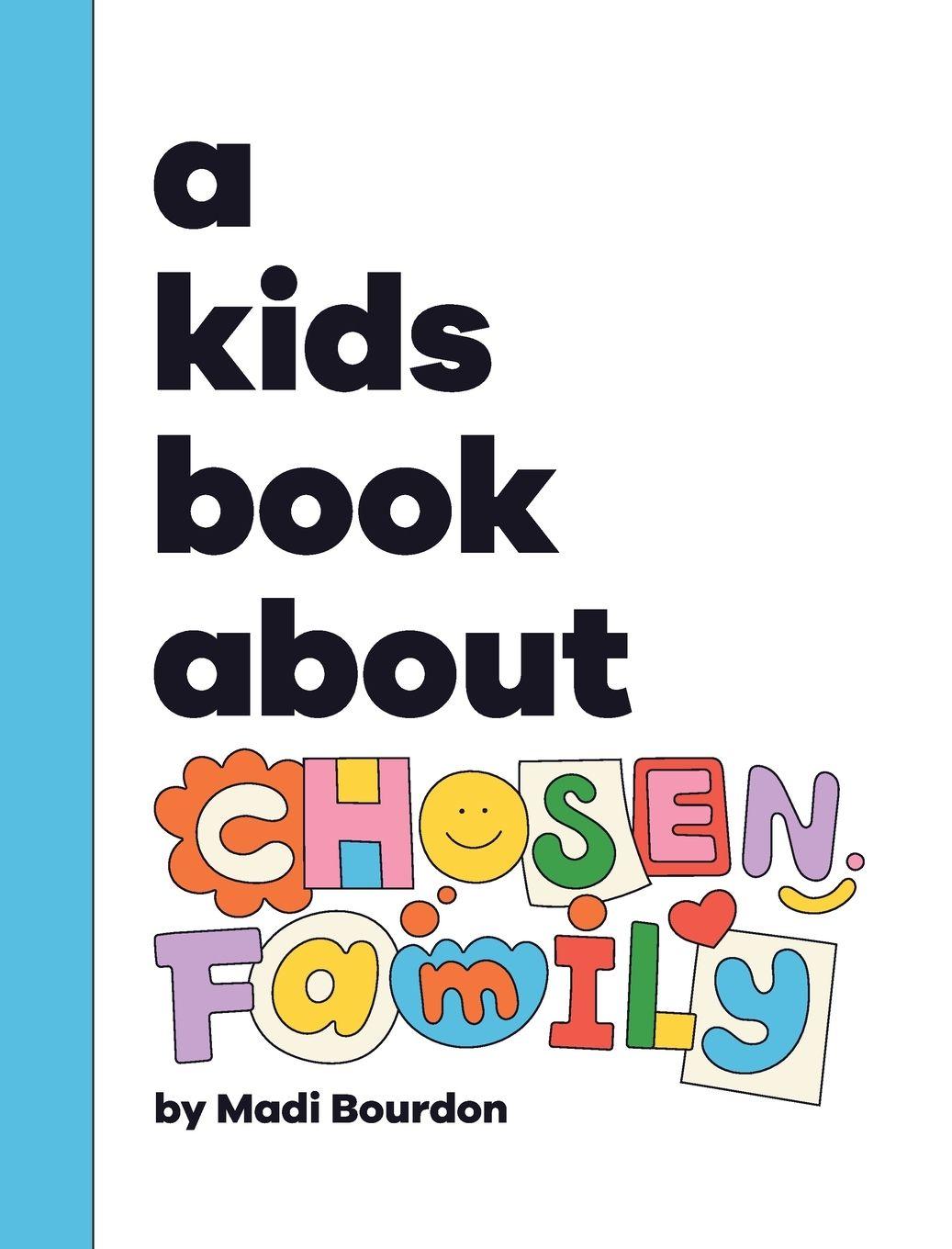 Vorderes Coverbild A Kids Book About Chosen Family