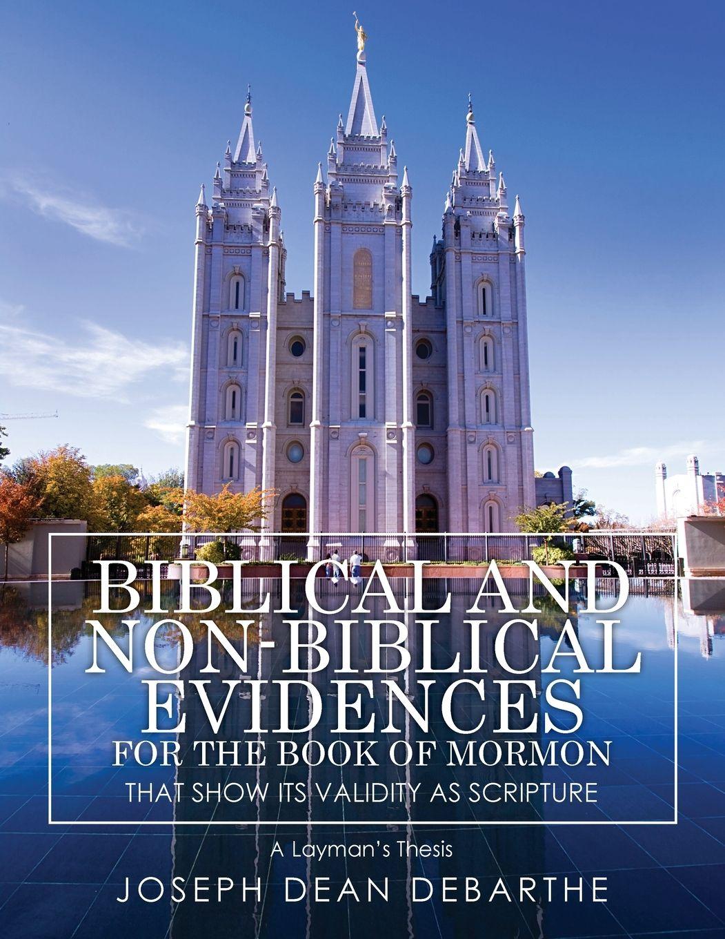 Vorderes Coverbild Biblical and Non-Biblical Evidences For The Book of Mormon