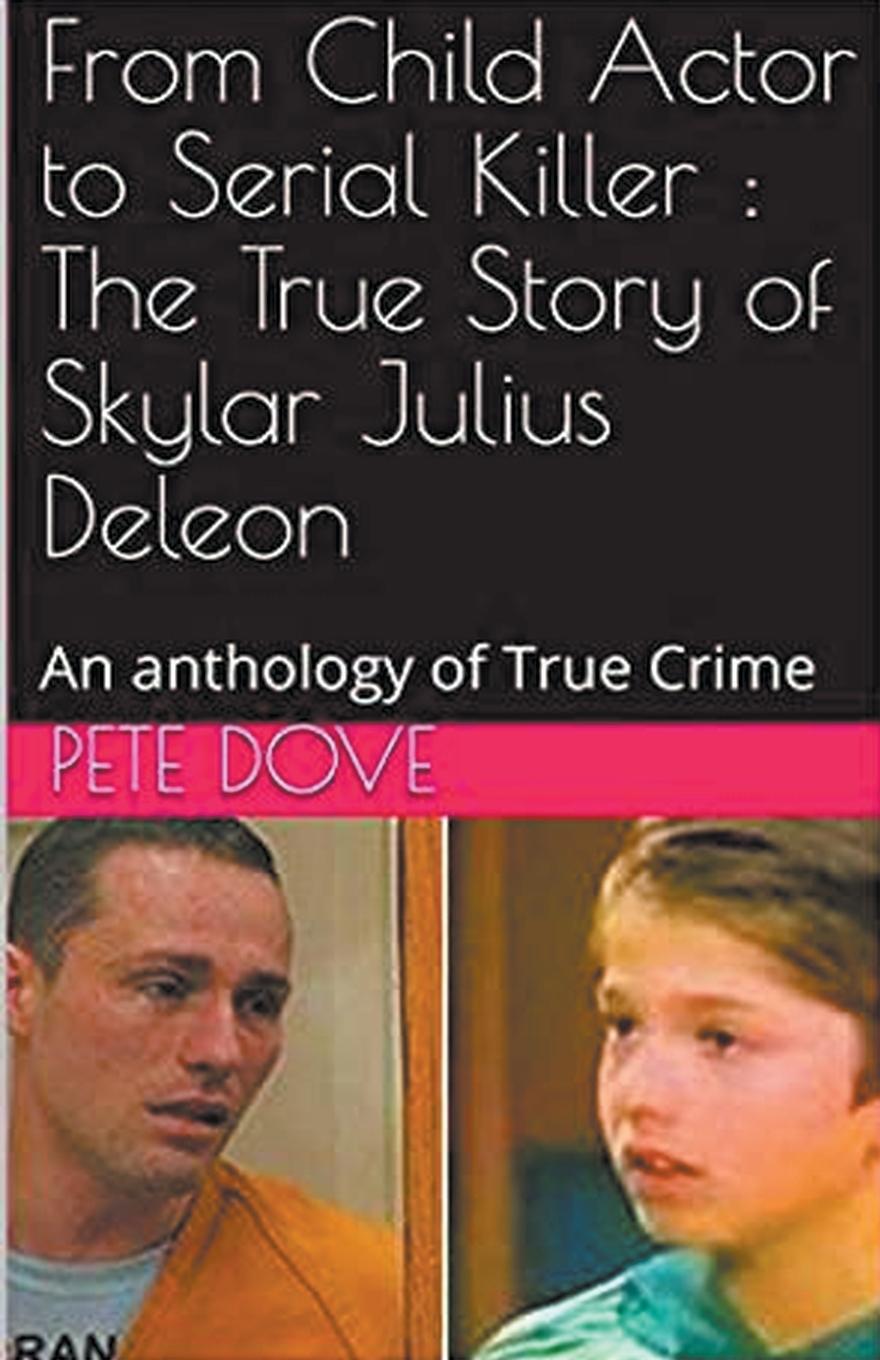 Vorderes Coverbild From Child Actor to Serial Killer
