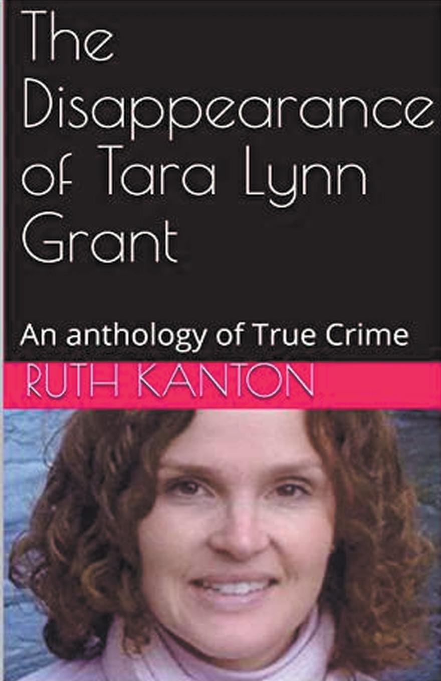 Vorderes Coverbild The Disappearance of Tara Lynn Grant