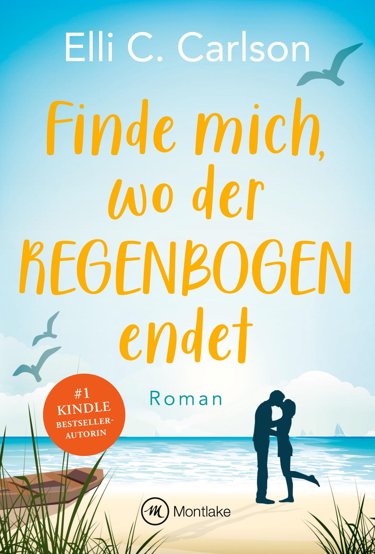 Vorderes Coverbild Finde mich, wo der Regenbogen endet
