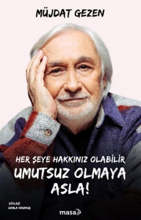 Vorderes Coverbild Her Seye Hakkiniz Olabilir Umutsuz Olmaya Asla