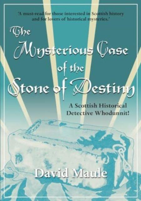 Vorderes Coverbild The Mysterious Case of the Stone of Destiny