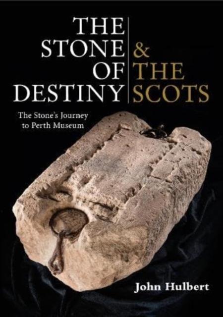 Vorderes Coverbild The Stone of Destiny & The Scots